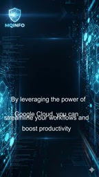 Boosting Workflow Efficiency with Google Cloud Capabilities