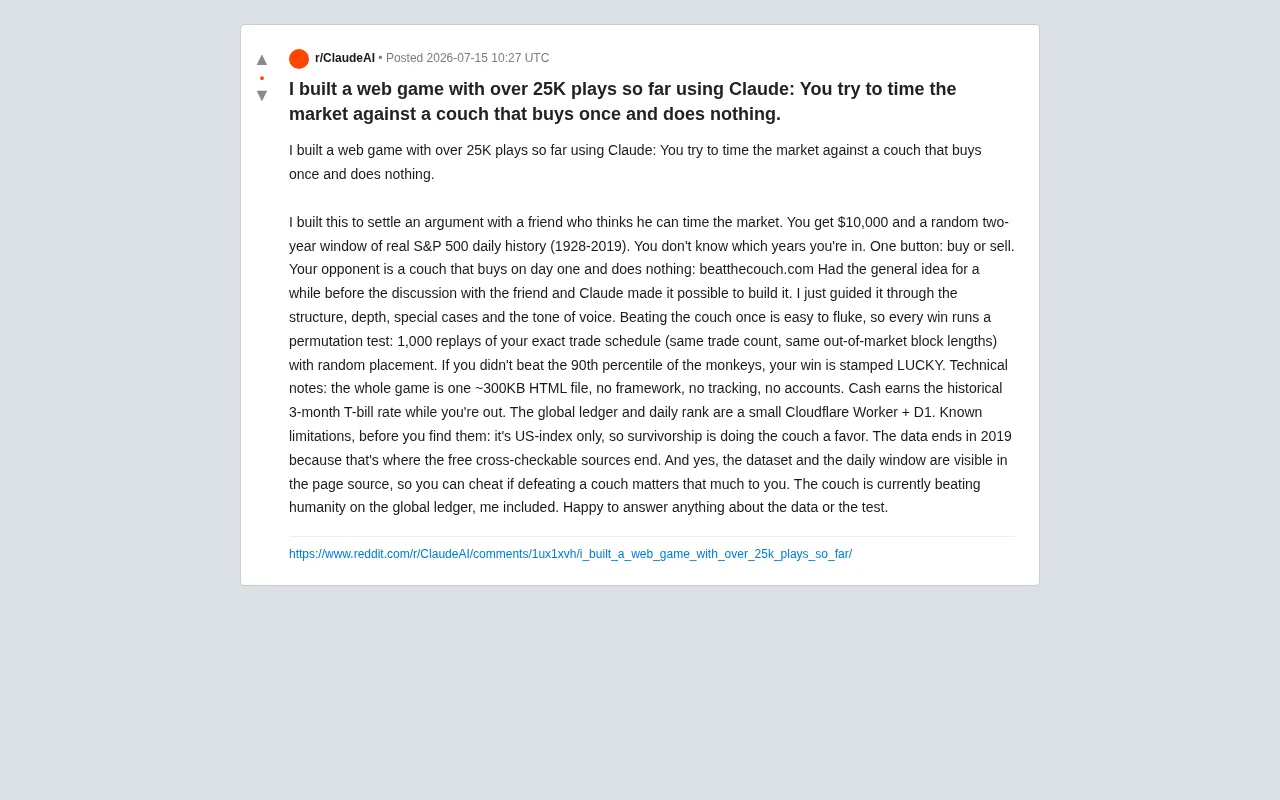 reddit source: I built a web game with over 25K plays so far using Claude: You try to time the market against a cou
