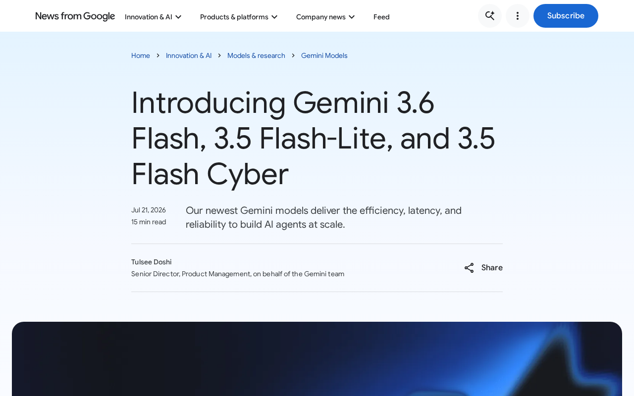谷歌发布Gemini 3.6 Flash等三款新模型:Flash家族全面扩充