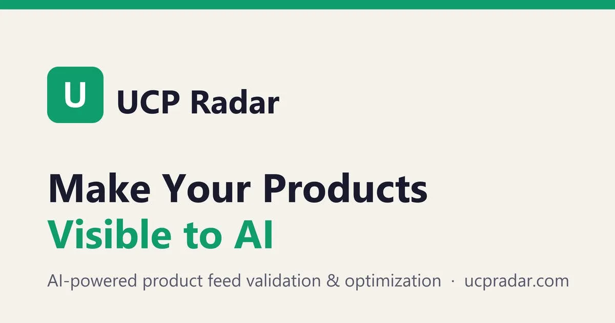 UCP Radar: Making Your Product Data Readable by AI Shopping Assistants
