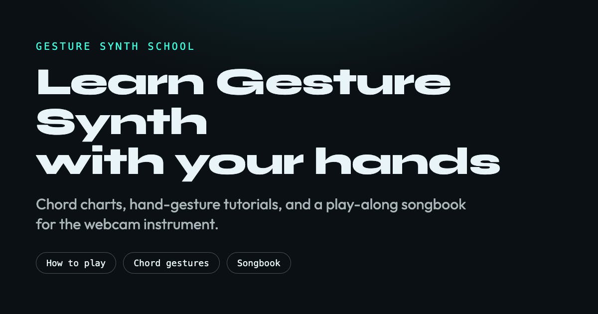 Gesture Synth School:用手势演奏音乐的免费练习应用