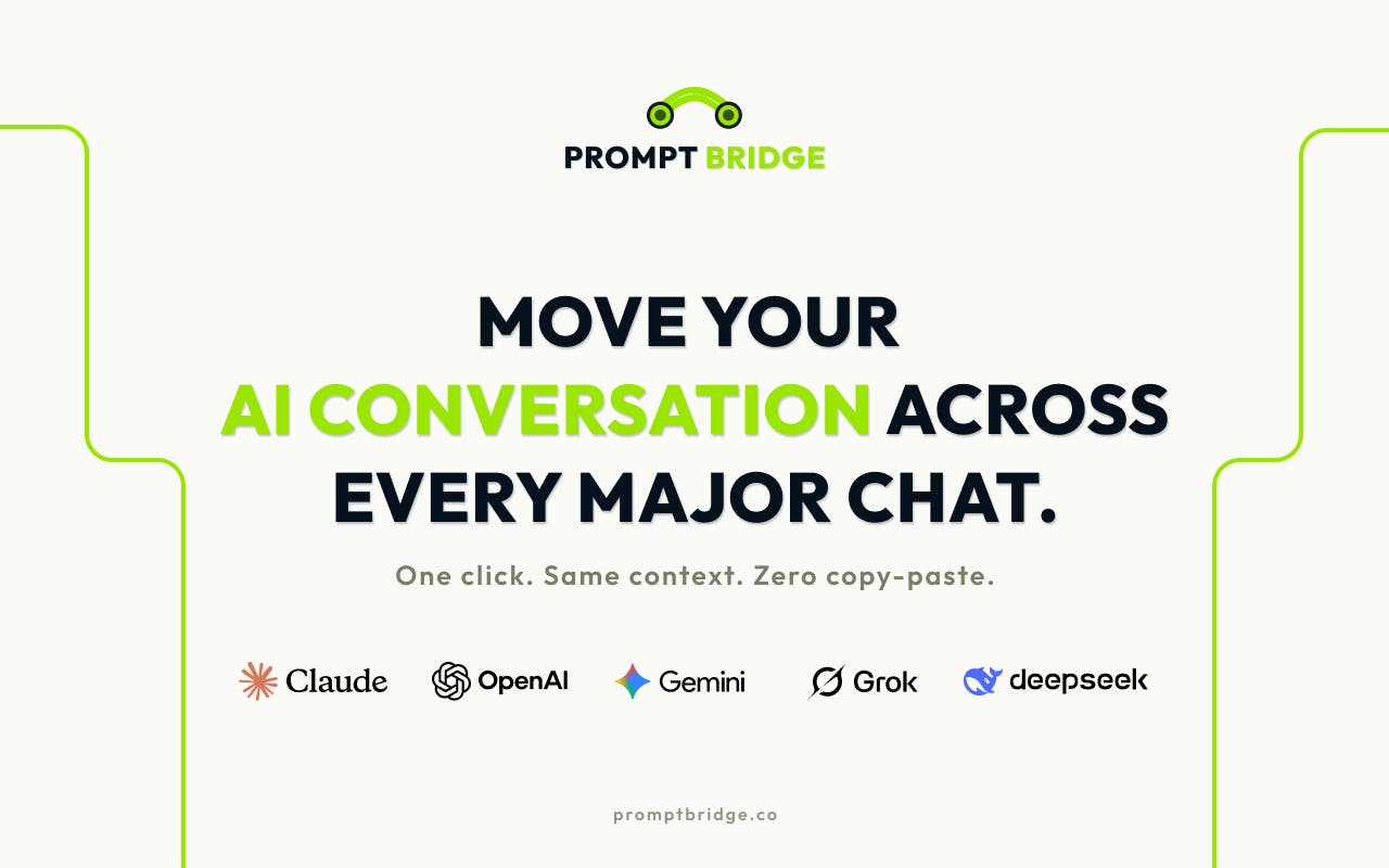 Prompt Bridge:AI对话上下文跨平台迁移的Chrome扩展