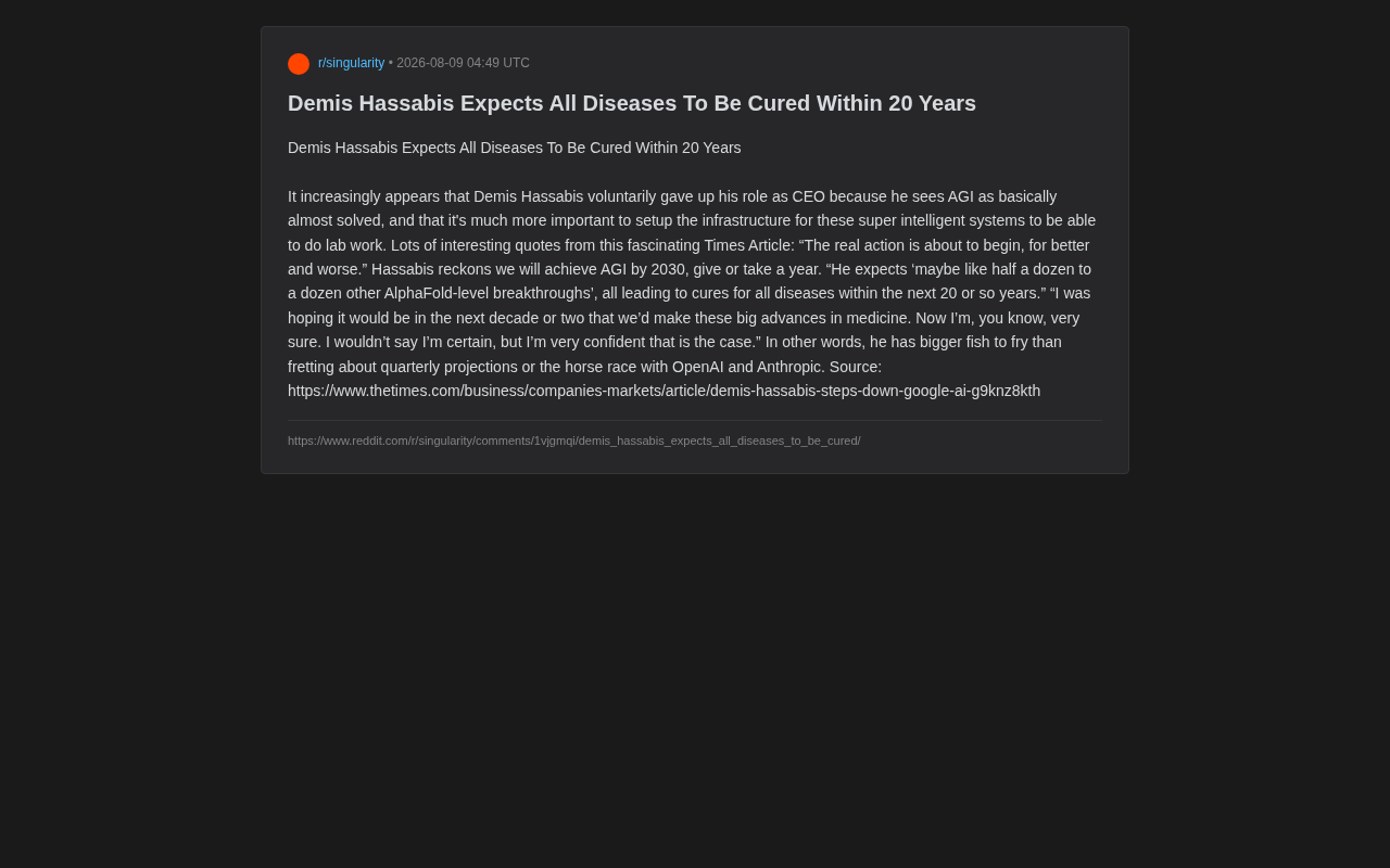 哈萨比斯预言:AI将在20年内攻克所有疾病