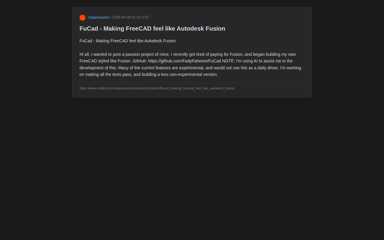 FuCad:基于FreeCAD打造Fusion体验的开源CAD工具