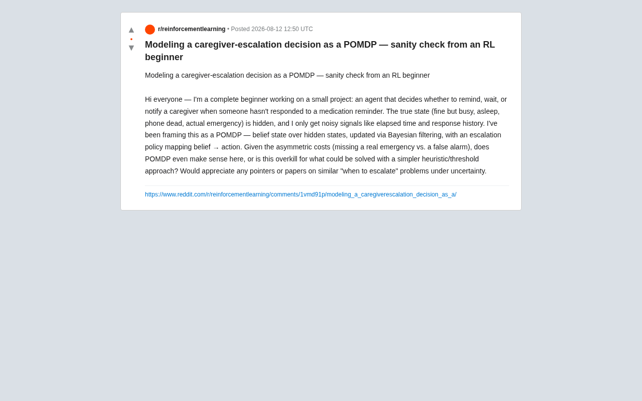 Modeling Care Escalation Decisions with POMDP: When Is It Appropriate, and When Is It Overkill?
