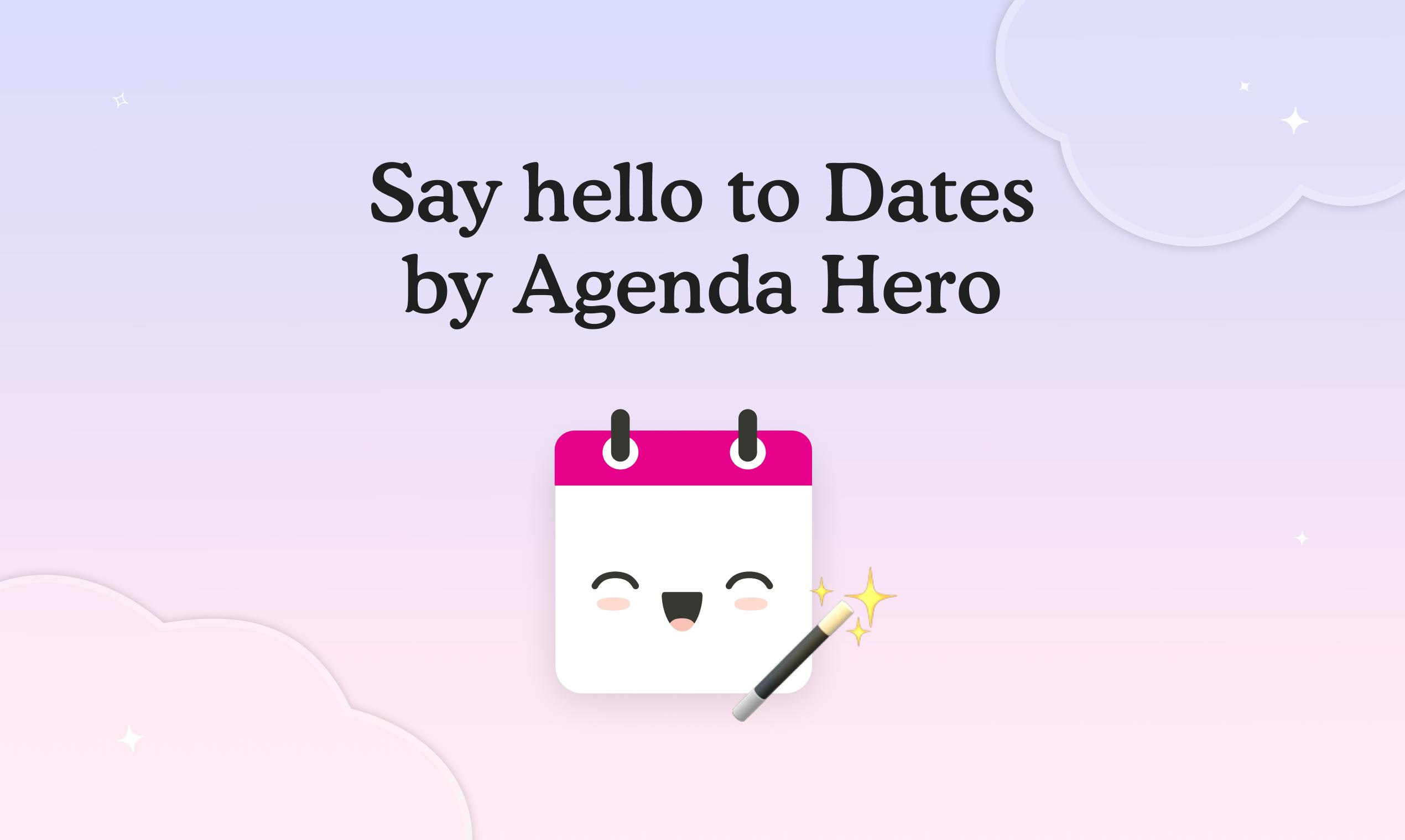Dates by Agenda Hero: A Deep Dive into the AI-Powered Shared Schedule Planning Tool