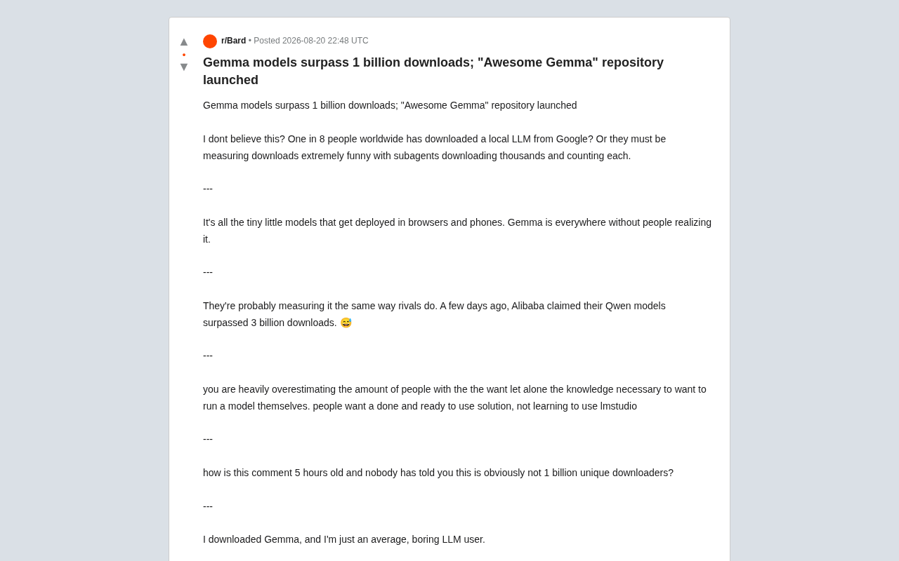 Gemma Surpasses 1 Billion Downloads: The Hidden Truth Behind Local LLM Adoption