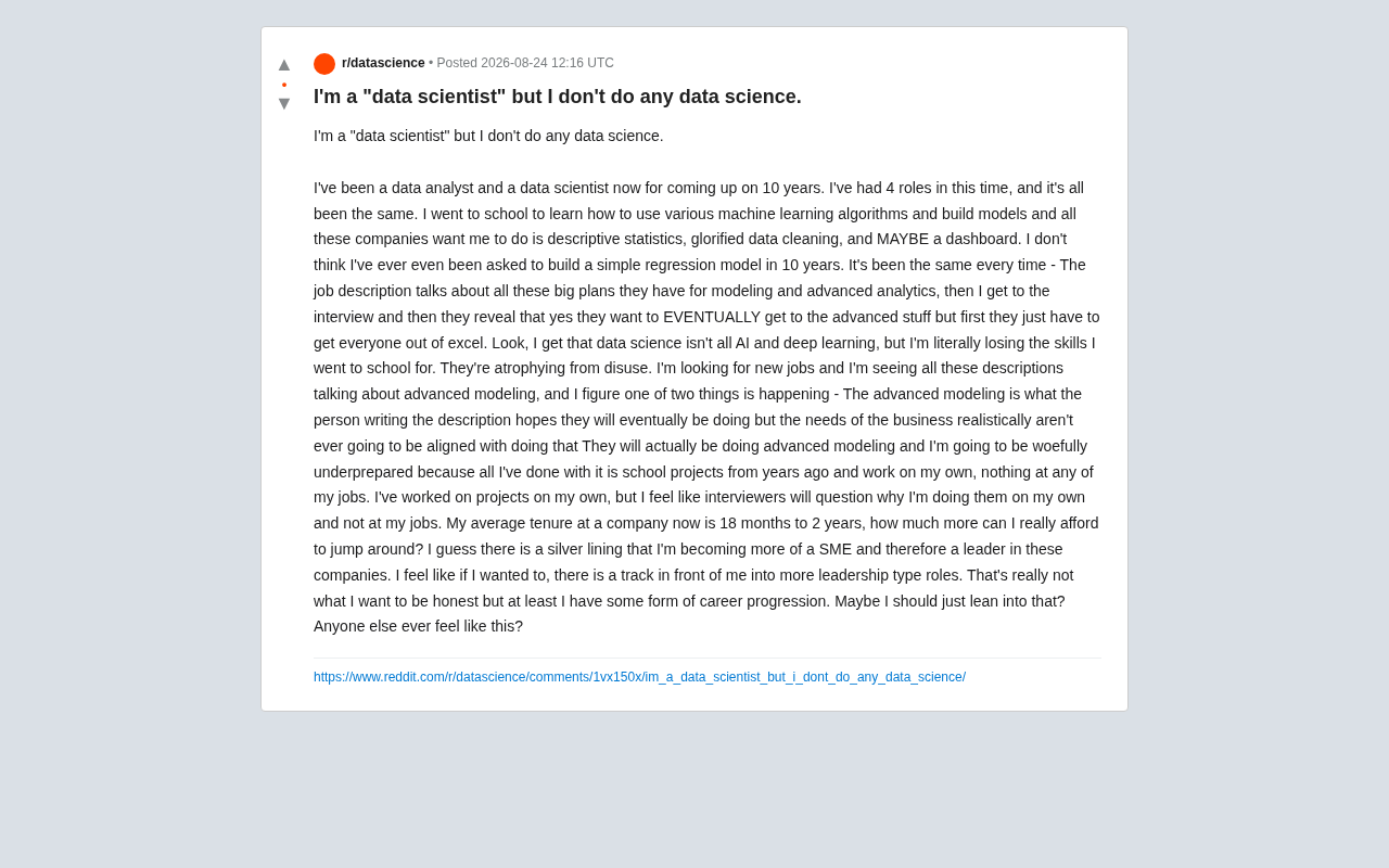 10 Years in the Field, Never Built a Model: The Gap Between Expectations and Reality for Data Scientists