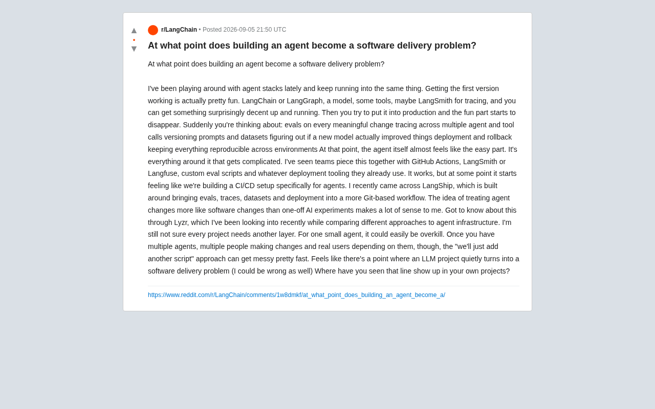 reddit讨论:构建Agent何时变成软件交付问题