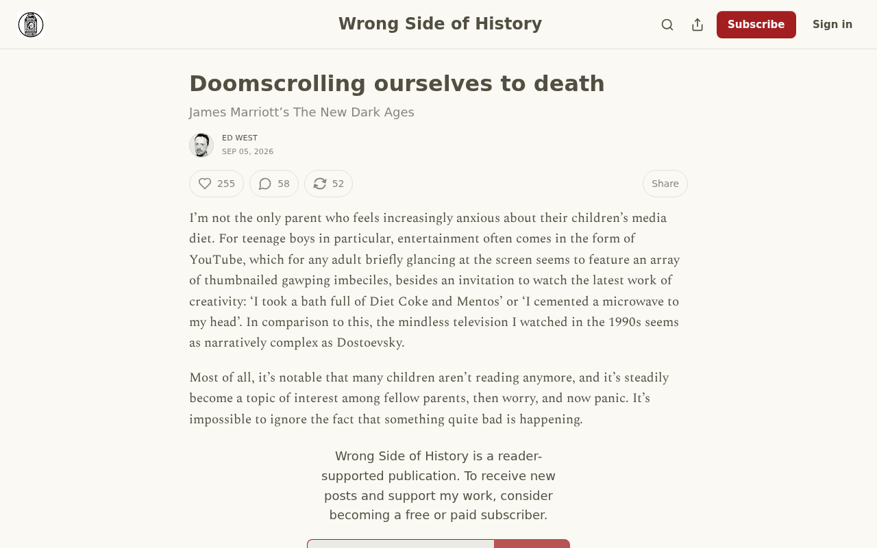 rss source: Doomscrolling Ourselves to Death