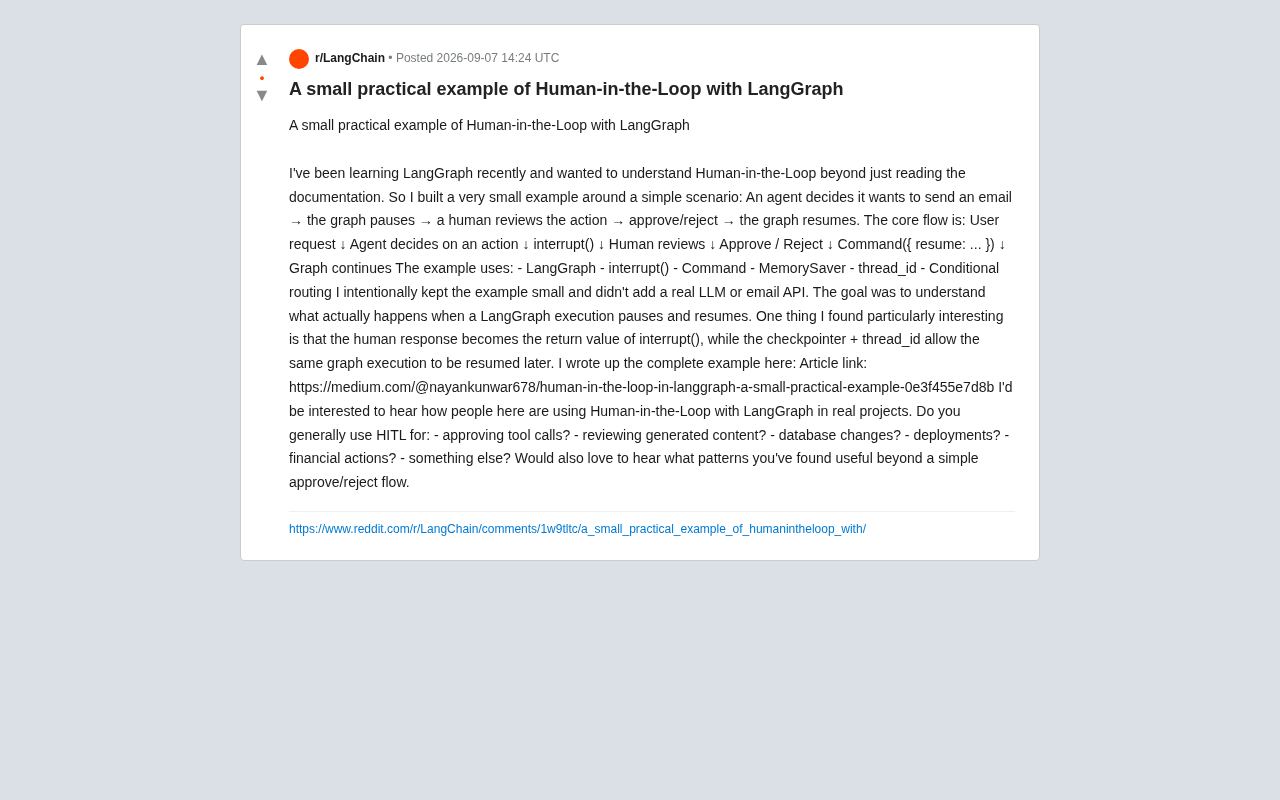 reddit source: A small practical example of Human-in-the-Loop with LangGraph