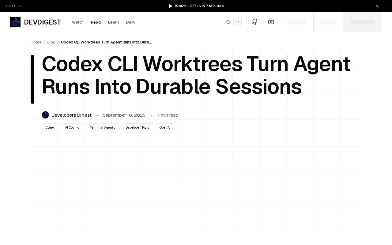 Codex CLI 0.154.0:Worktrees如何让Agent会话持久化