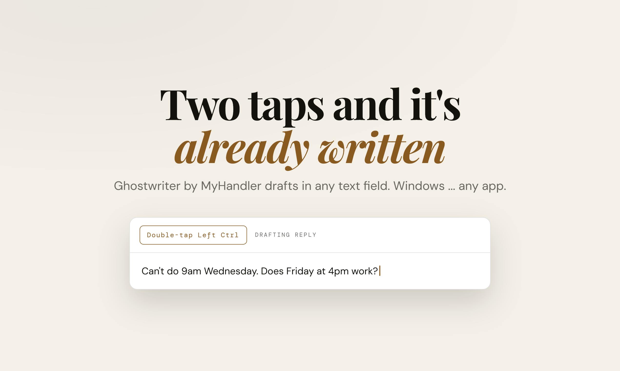 GhostWriter: Double-Tap Left Ctrl, and AI Writes Replies That Sound Like You