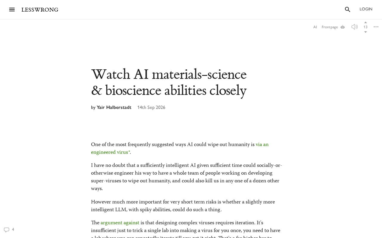 Why You Should Keep a Close Eye on AI Capabilities in Materials Science and Bioscience