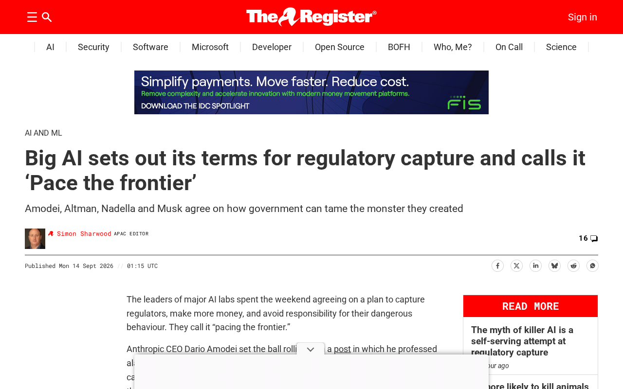 hackernews source: Big AI sets out its terms for regulatory capture