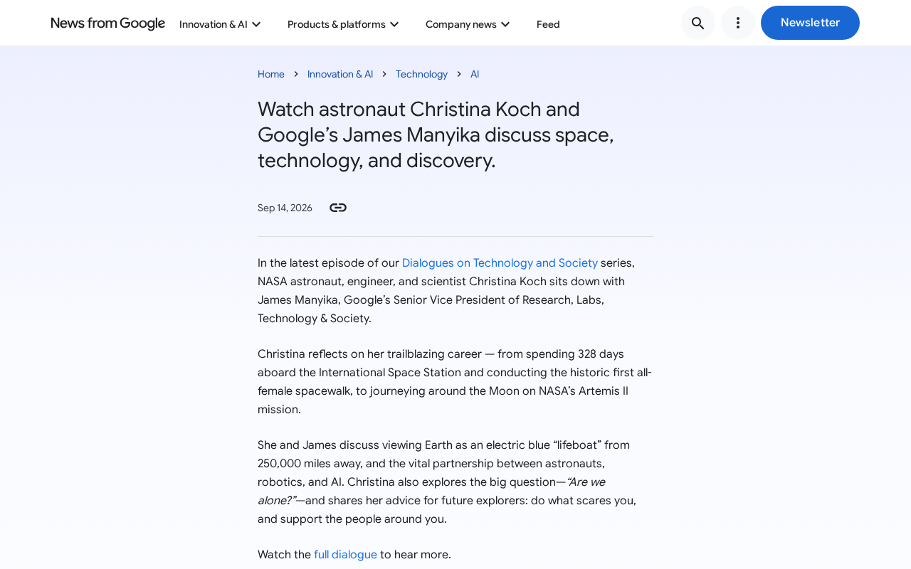 宇航员Christina Koch对话谷歌高管:太空、科技与探索