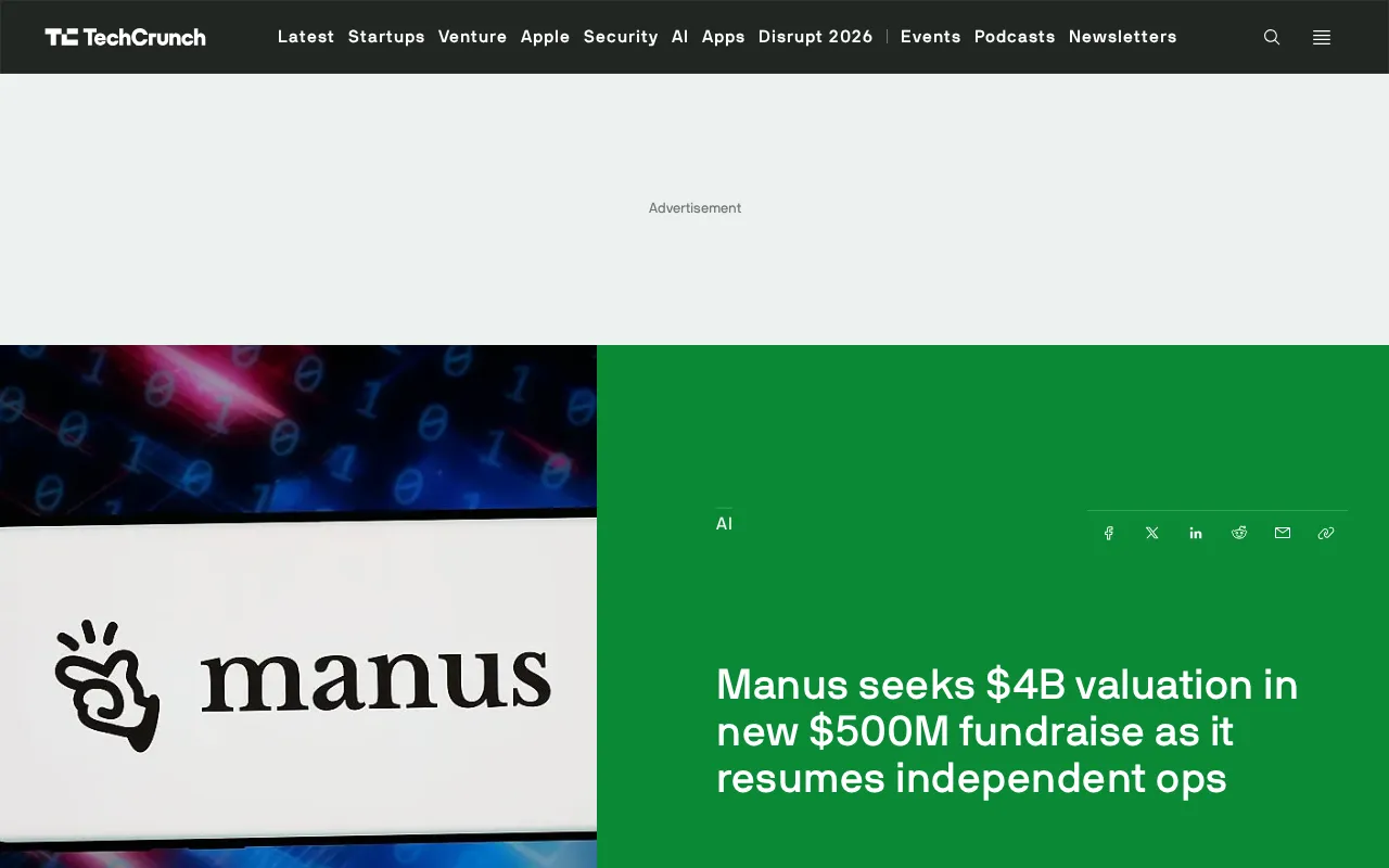 Manus Seeks $4B Valuation, Plans $500M Raise to Resume Independent Operations