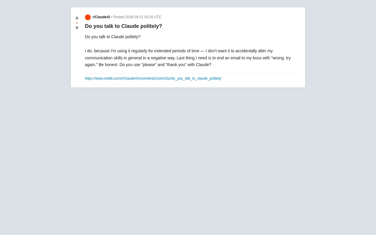 reddit source: Do you talk to Claude politely?