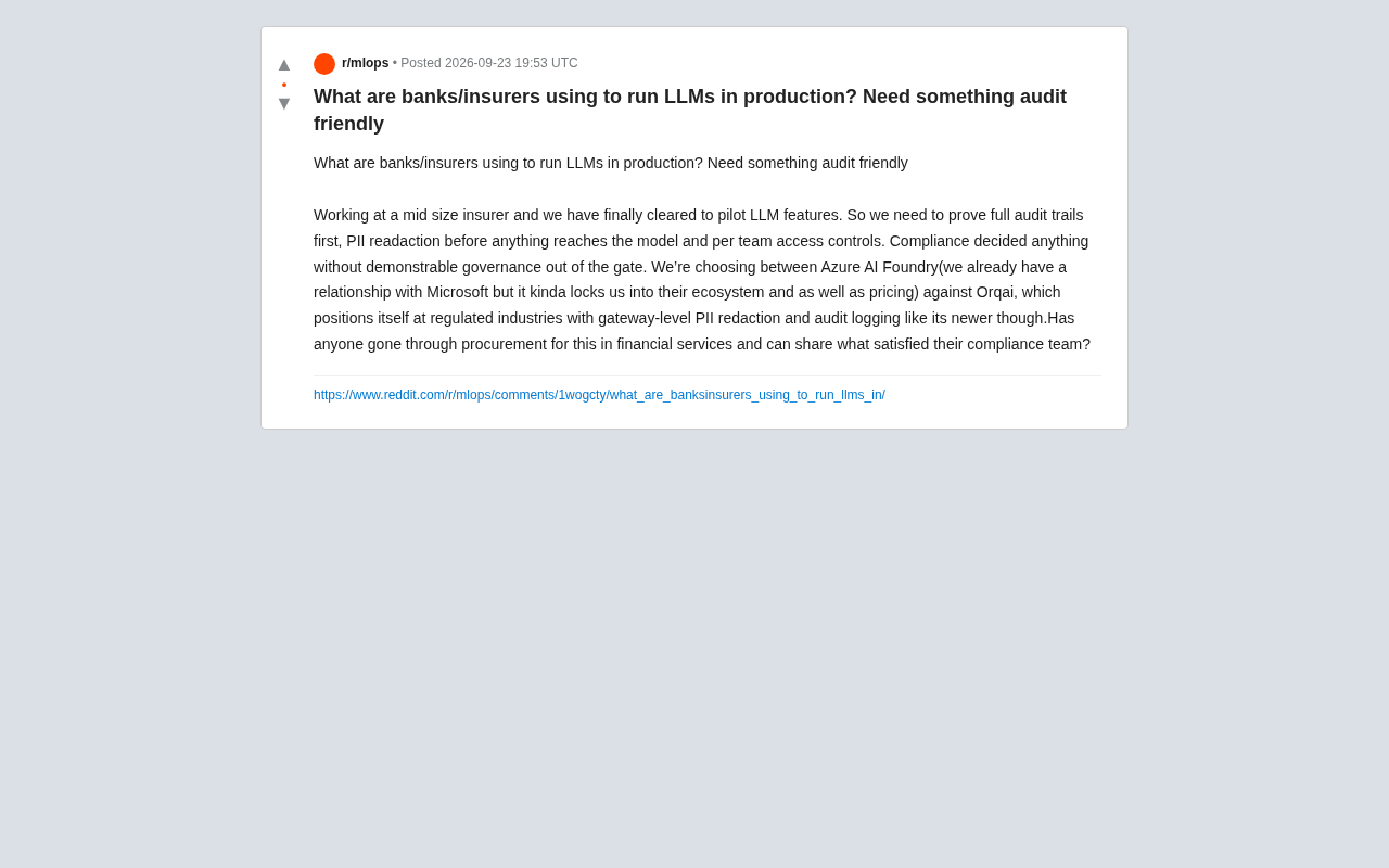 银行与保险业如何在生产环境部署LLM:合规审计成关键