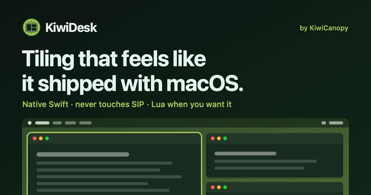 KiwiDesk:像原生一样的 macOS 平铺窗口管理器