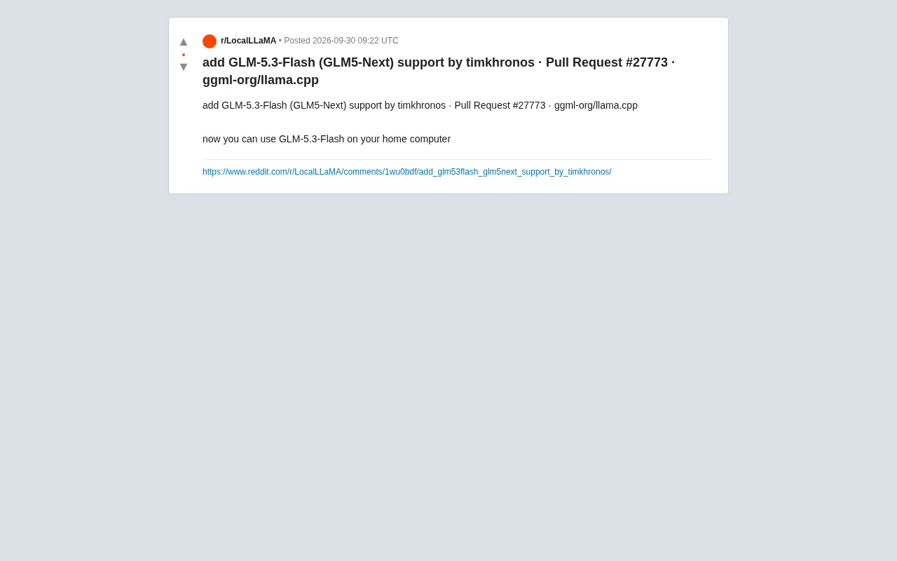 llama.cpp Adds GLM-5.3-Flash Support: Run Zhipu's New Model Locally
