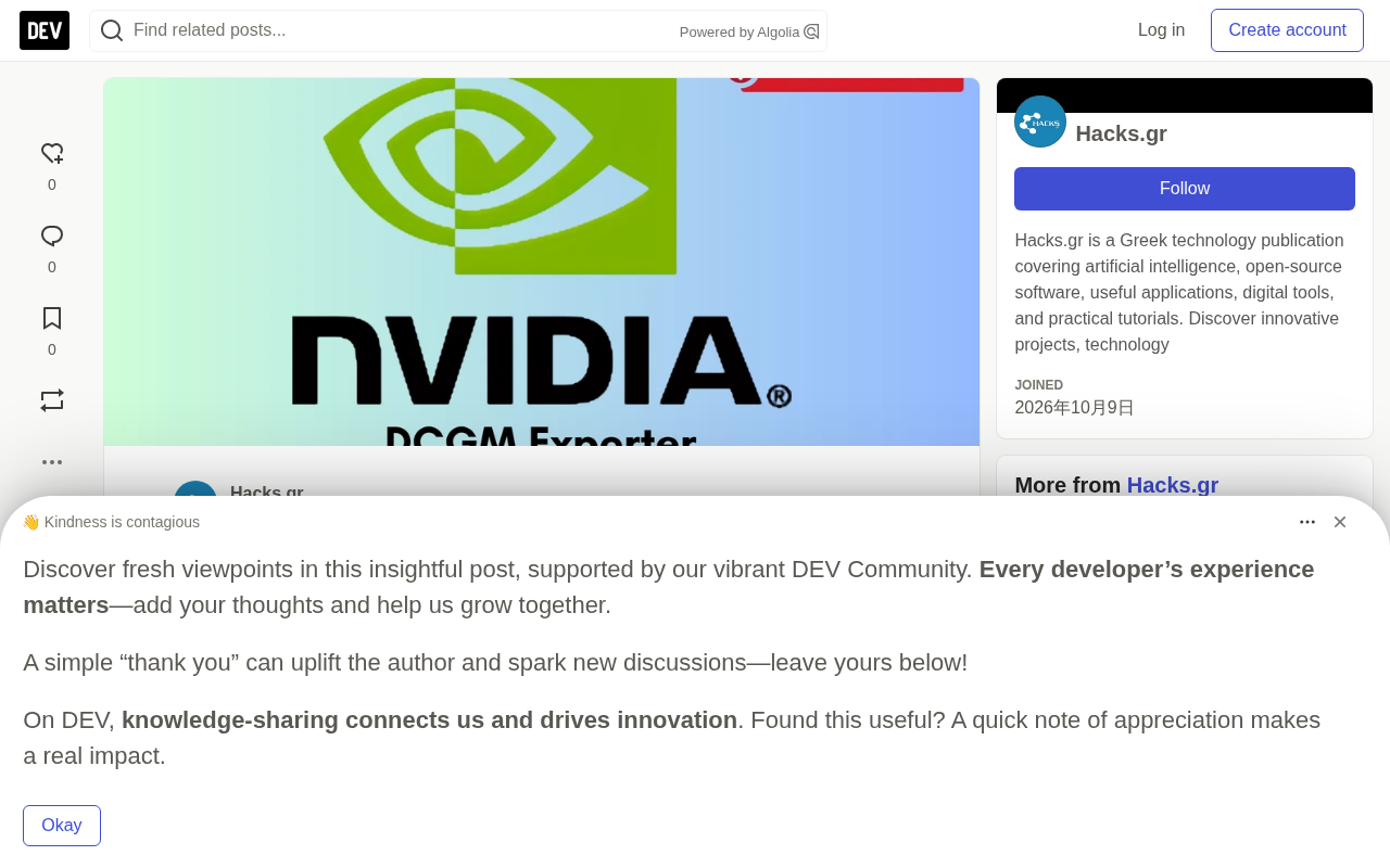 NVIDIA Patches High-Severity DCGM Exporter Vulnerability That Put GPU-Monitored AI Workloads at Risk