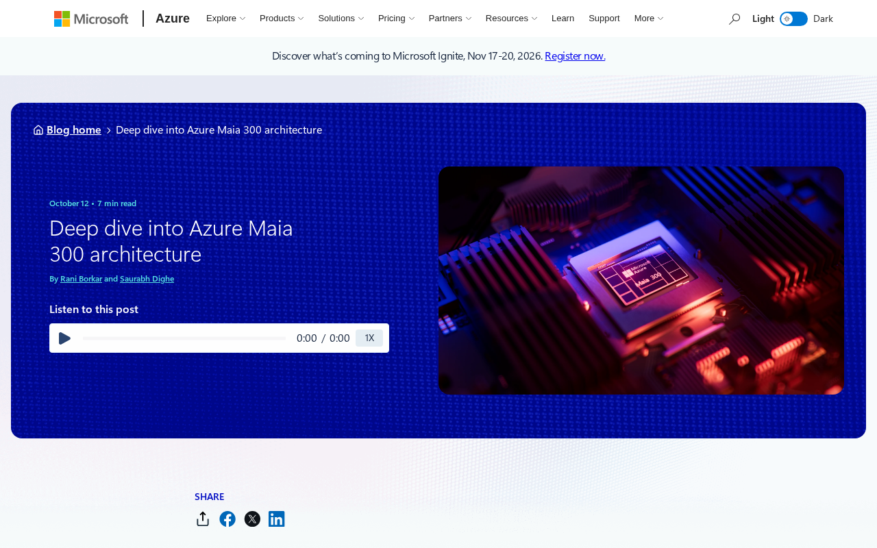 深入拆解 Azure Maia 300 架构设计
