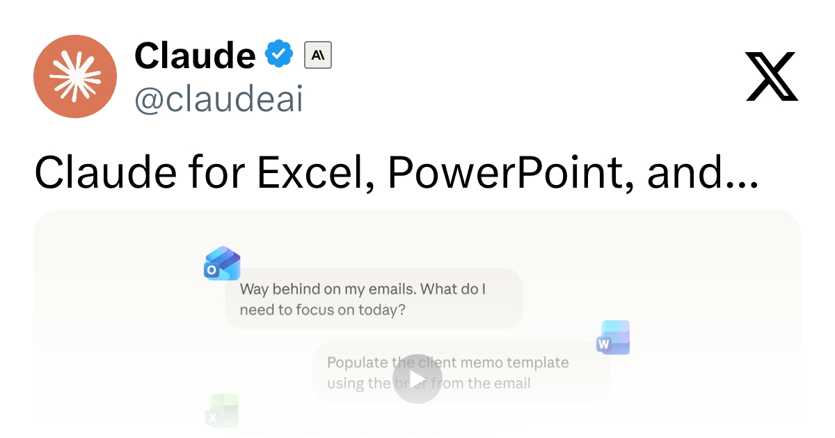 twitter source: Claude for Excel, PowerPoint, and Word are now generally available, and Claude for Outlook is in pub