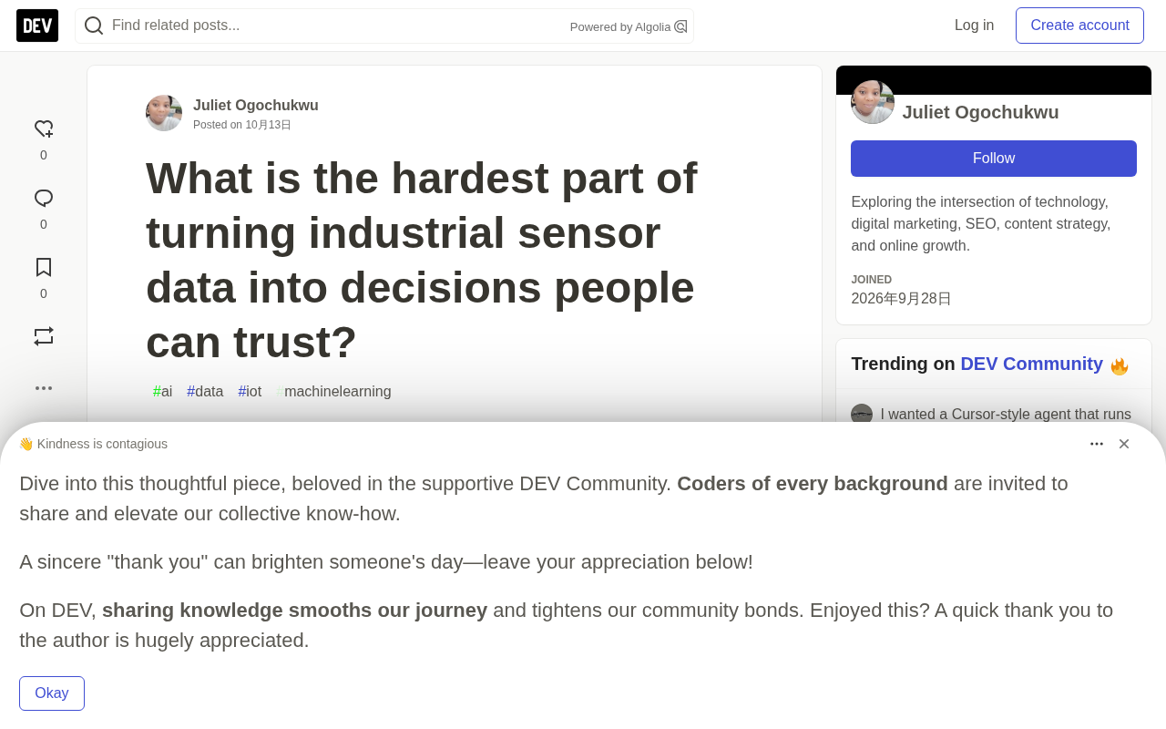 Turning Industrial Sensor Data into Trusted Decisions: Where's the Real Bottleneck?