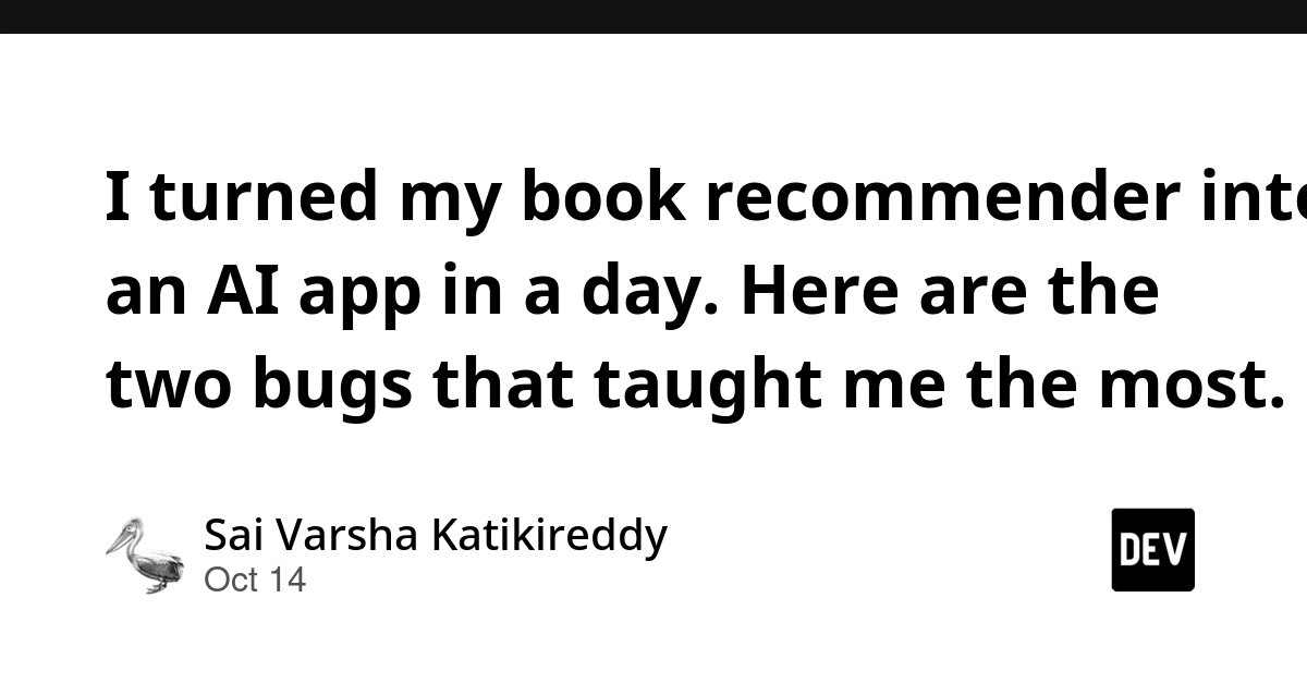 Turning a Book Recommender into an AI App in One Day: MCP Development Pitfalls