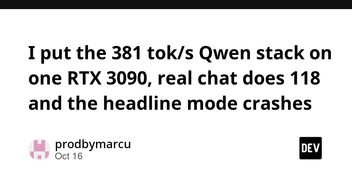RTX 3090 Tested: Qwen's 381 tok/s Myth Busted, Real Chat Only Hits 118