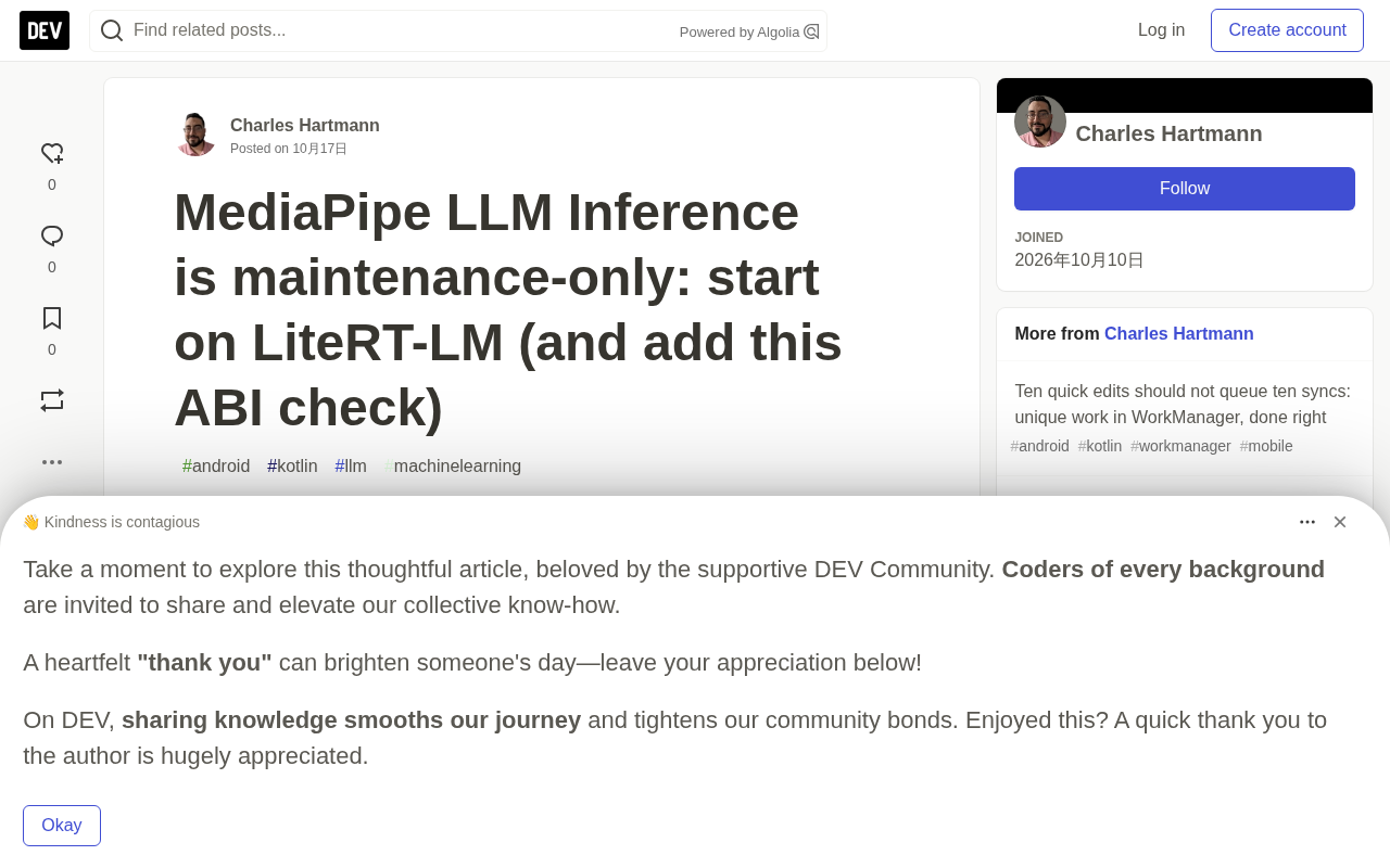 MediaPipe LLM API Is No Longer Updated: Migrate to LiteRT-LM and Add ABI Checks