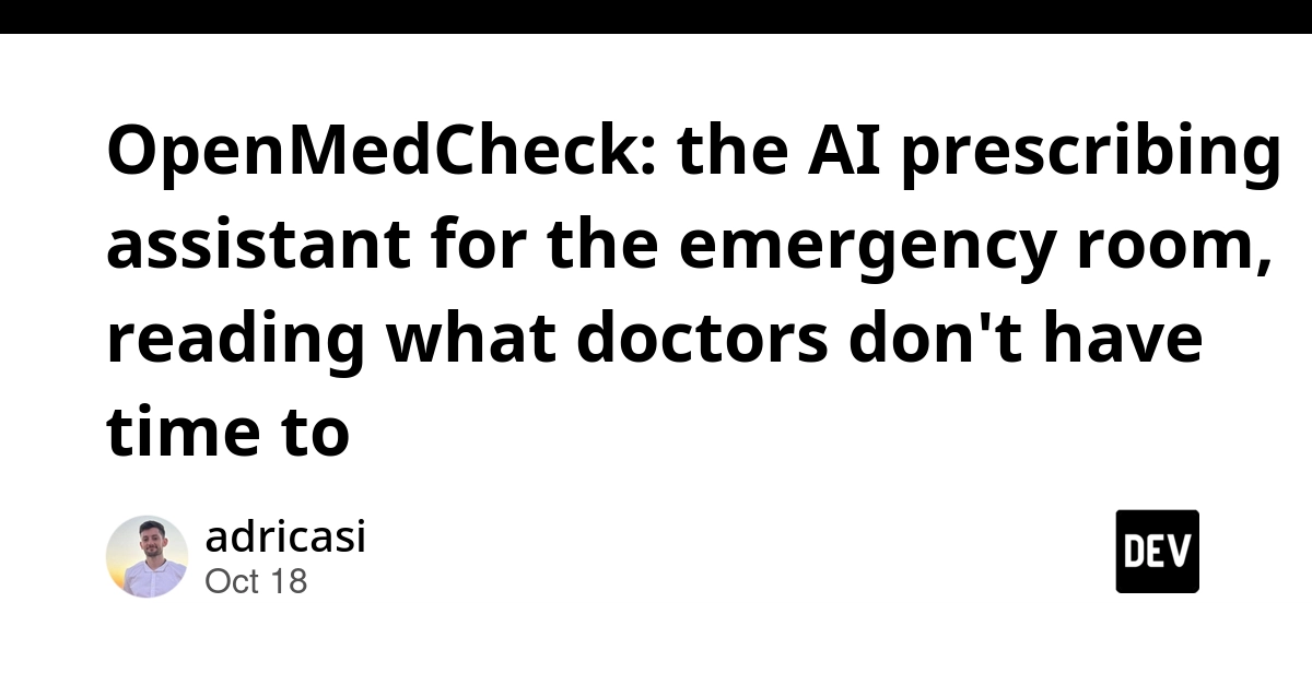 OpenMedCheck: An Open-Source Prescription Checker That Uses Local Gemma to Read Medical Records for ER Doctors