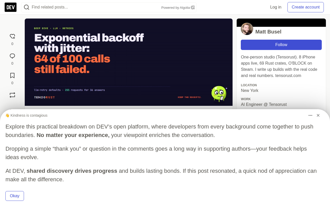 Exponential Backoff with Jitter Still Fails 64%: 100 LLM Calls Tested and Root Cause Analysis
