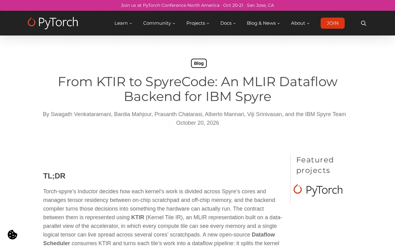 MLIR赋能IBM Spyre:从KTIR到SpyreCode的数据流编译实践