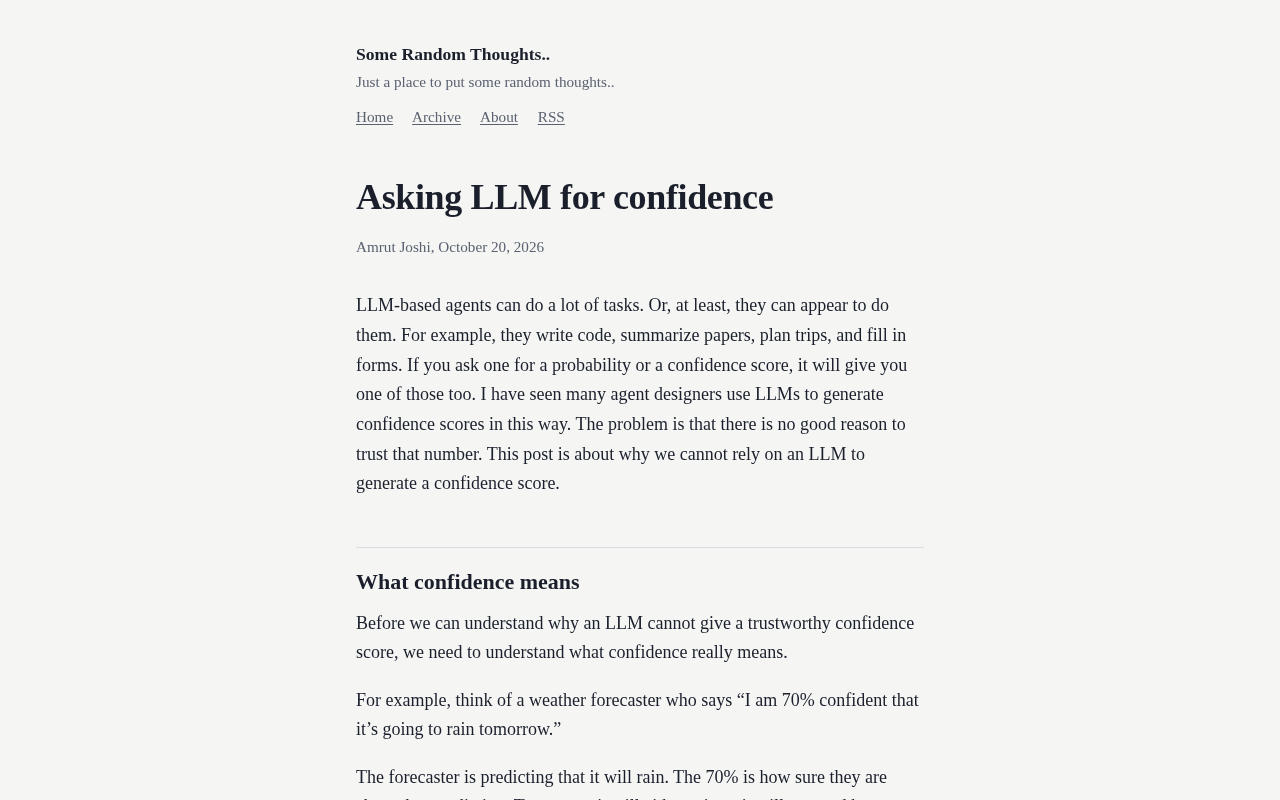 Why Using LLMs for Confidence Scoring Is a Bad Idea