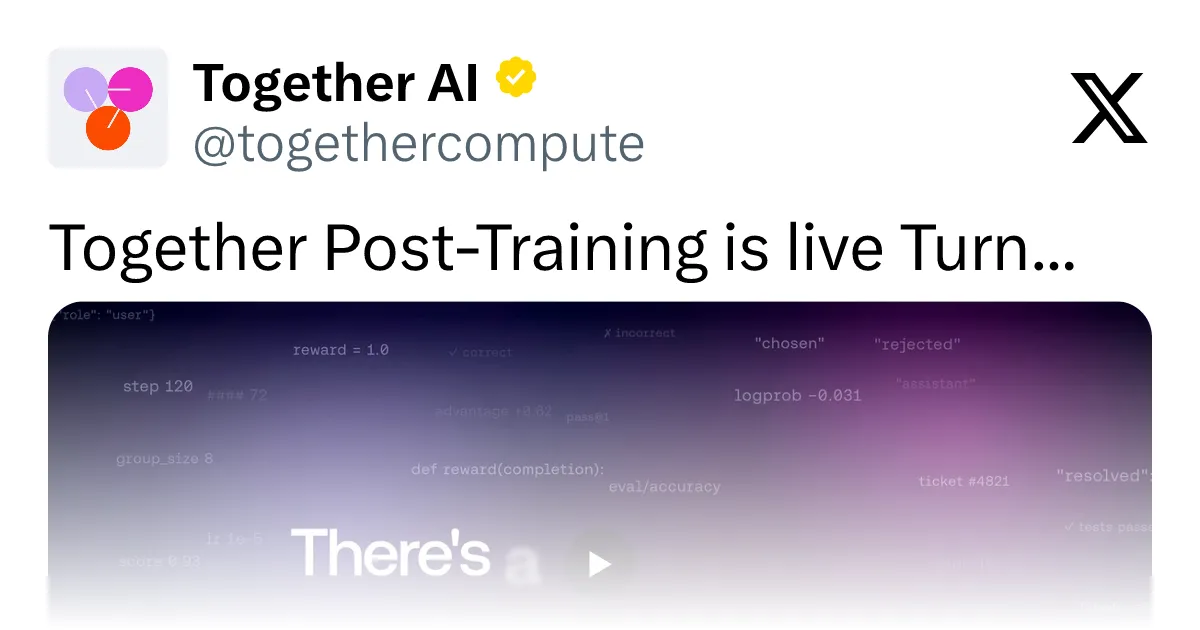 Together Launches Post-Training Service: Customize Open-Source Models with SFT and RL