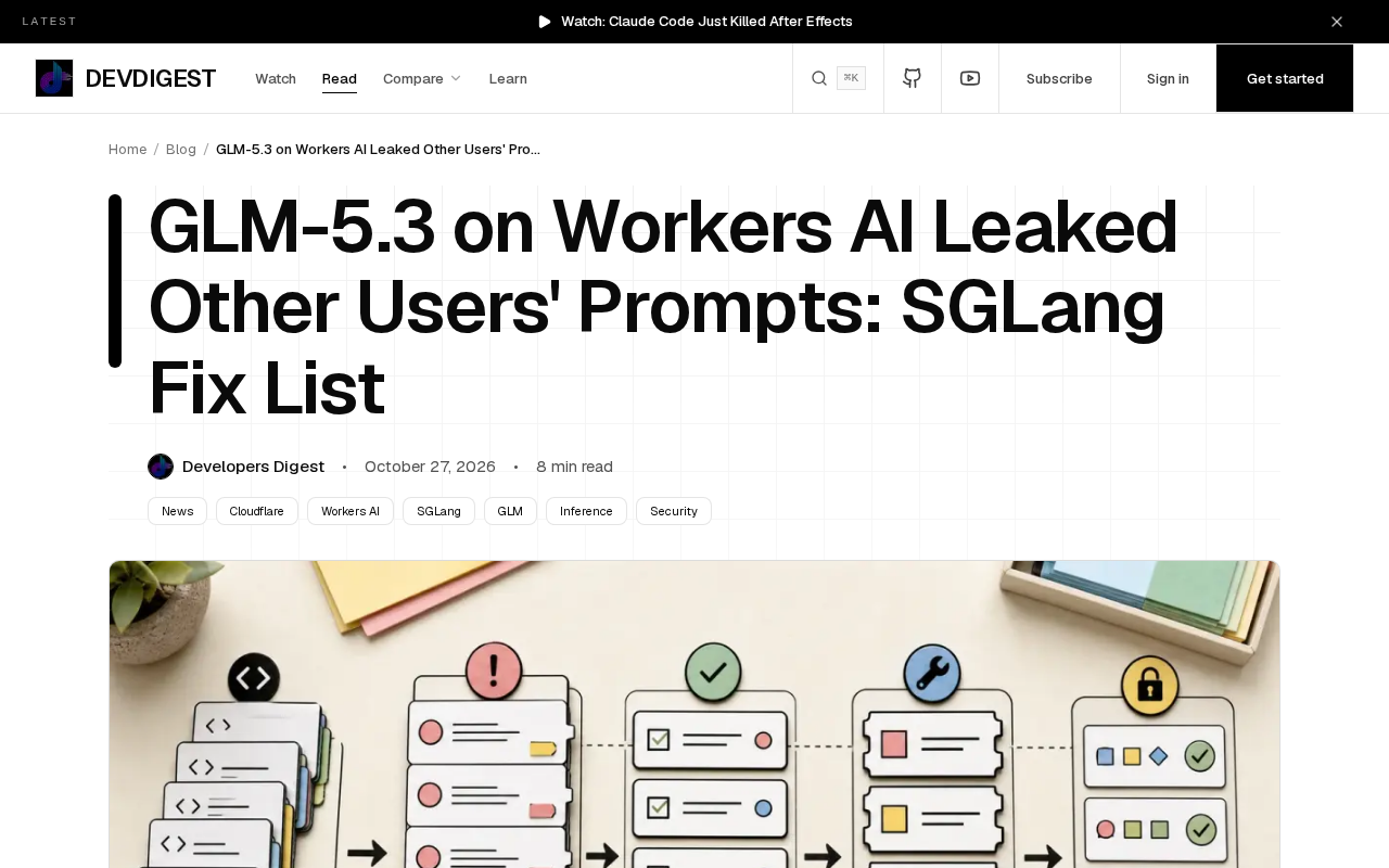 GLM-5.3 on Workers AI Leaked Other Users' Prompts: SGLang Fix List