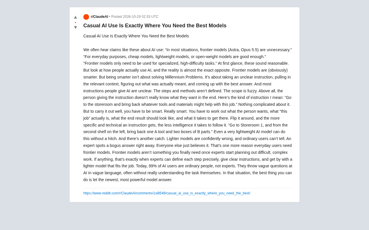 reddit source: Casual AI Use Is Exactly Where You Need the Best Models