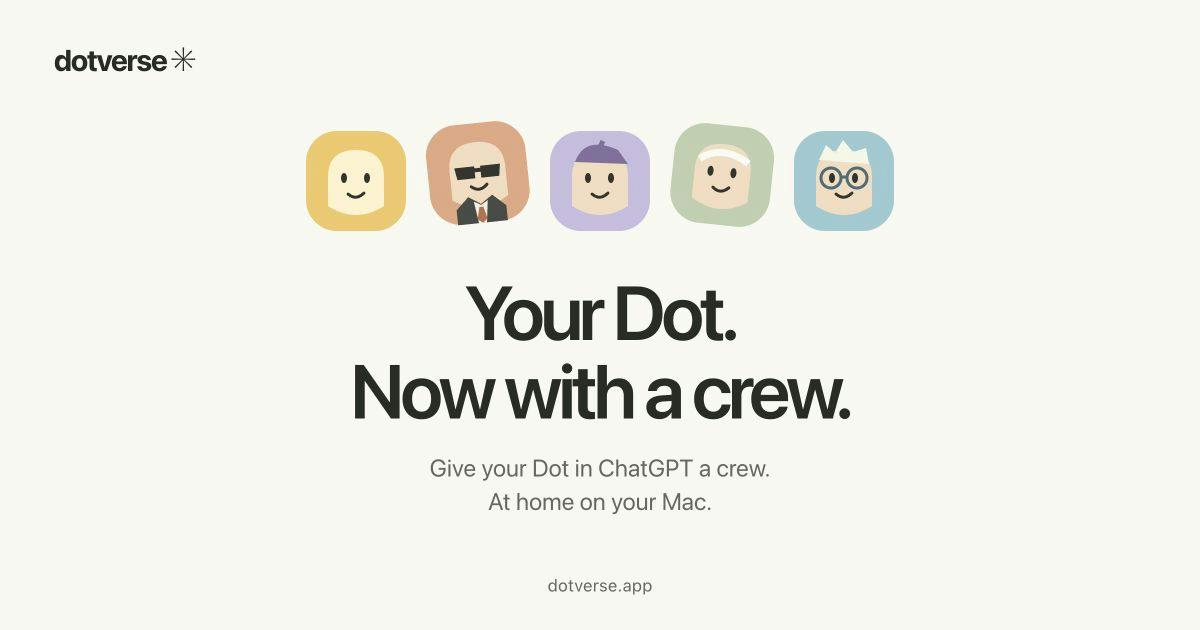 Dotverse:在Mac上给ChatGPT的Dot建个角色团队