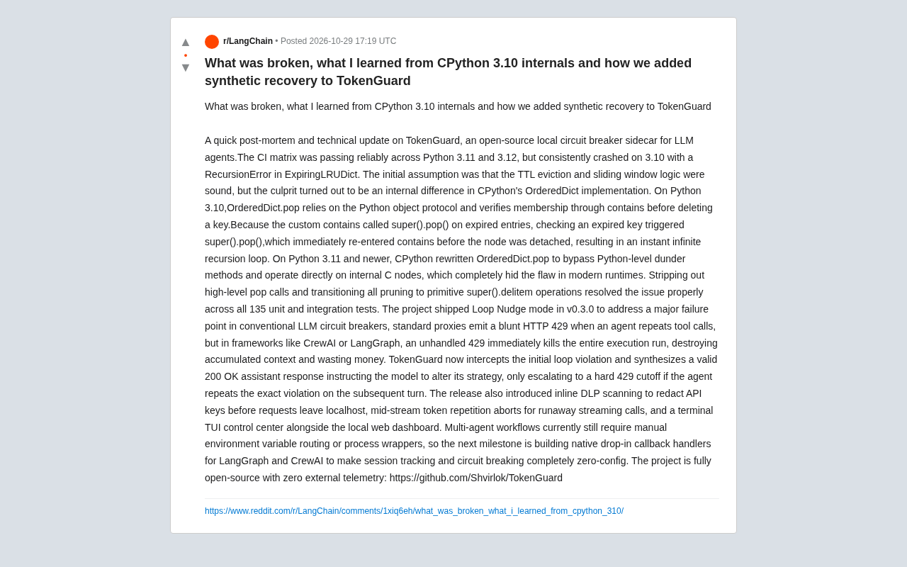 The CPython 3.10 Recursion Trap and Synthetic Recovery in TokenGuard, an LLM Circuit Breaker