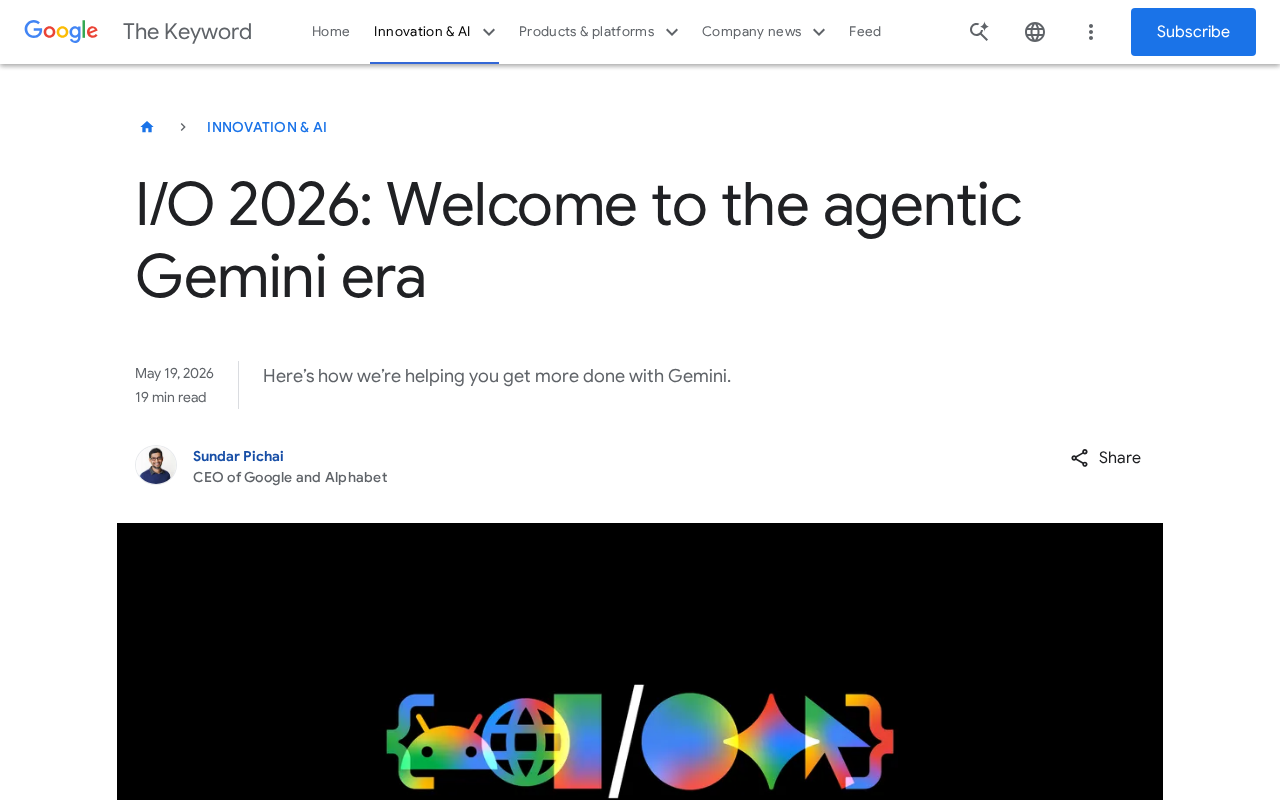 Google I/O 2026: The Agentic Gemini Era Has Arrived — How AI Agents Will Change Everything
